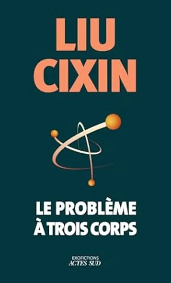Le Problème à trois corps by Cixin Liu cover