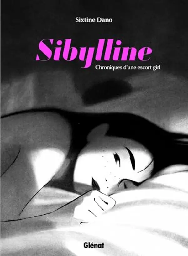 Sibylline, chroniques d'une escort girl by Sixtine Dano cover