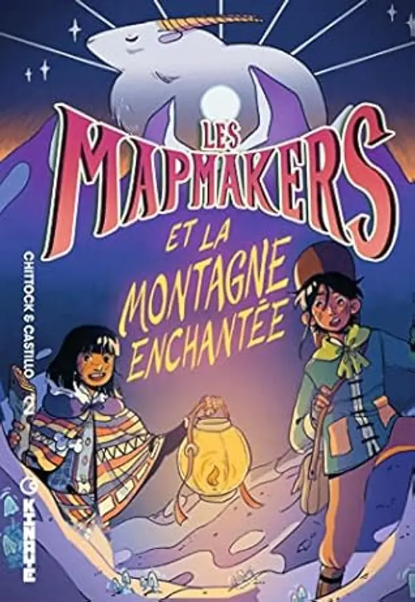 Les Mapmakers - Tome 2 - Et la Montagne Enchantée (French Edition) by Cameron Chittock cover