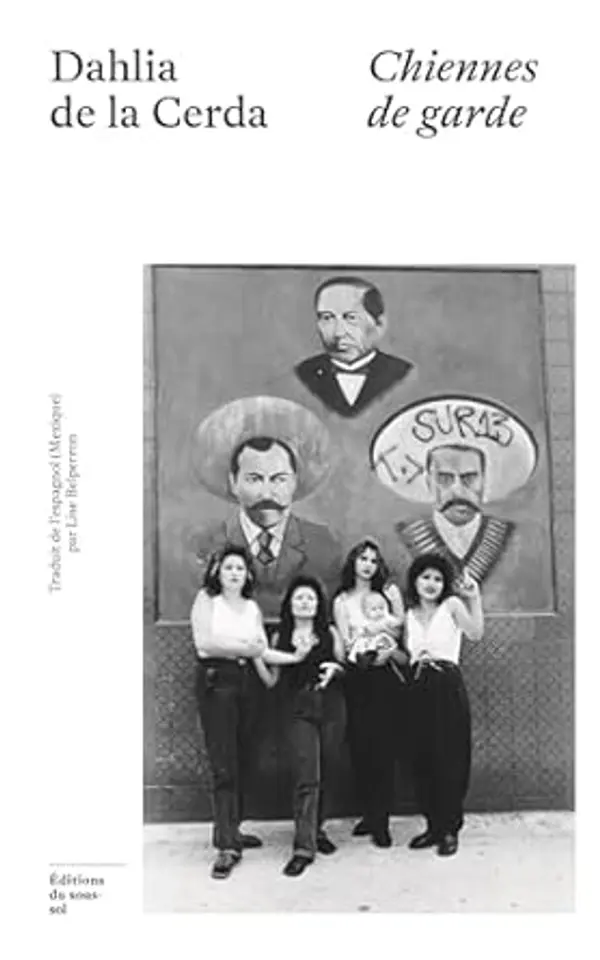 Chiennes de garde by Dahlia de la Cerda cover