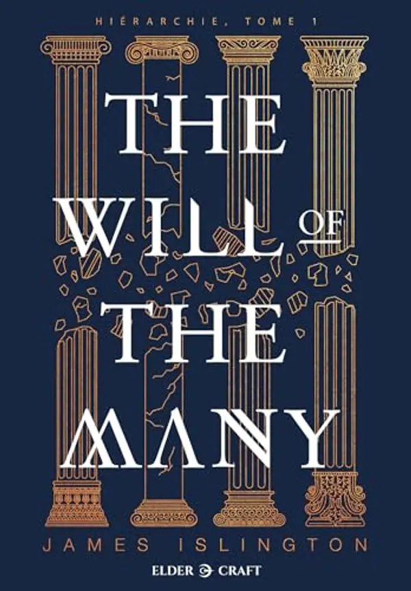 The Will of the Many: Hiérarchie, T1 by James Islington cover