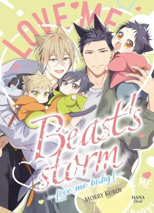 Love Me Baby! (Beast's Storm, #6) by Morry Kuroi cover