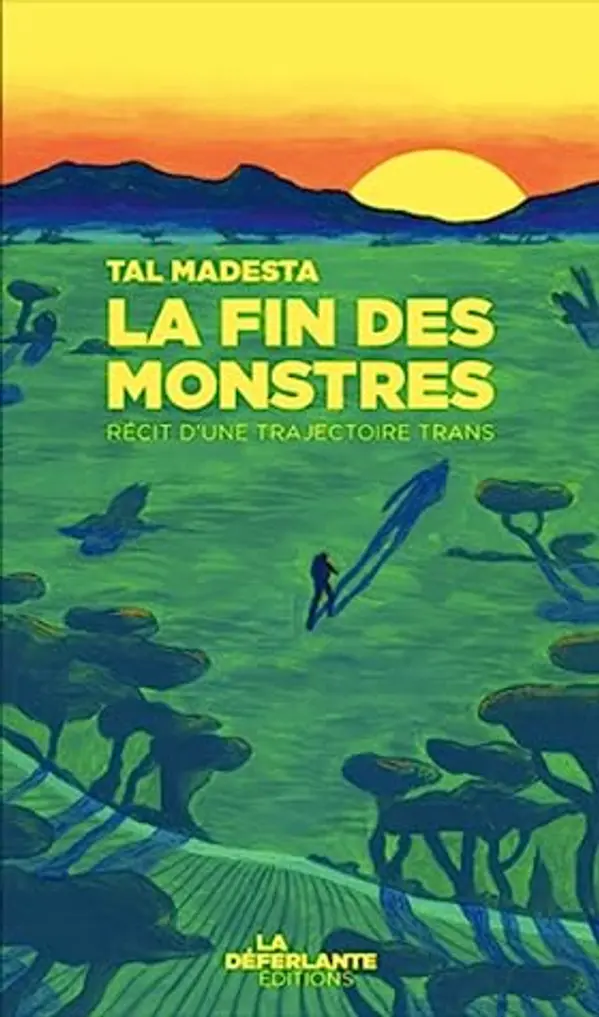 La fin des monstres by Tal Madesta cover