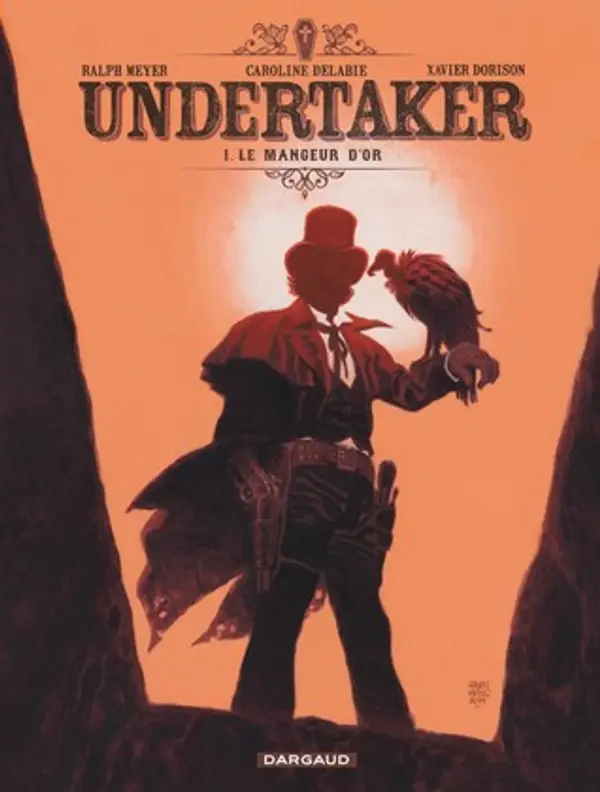 Le mangeur d'or (Undertaker, #1) by Xavier Dorison cover