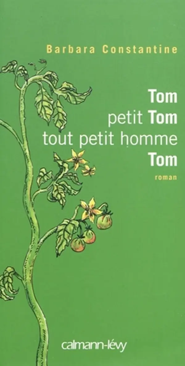 Tom, petit Tom, tout petit homme, Tom by Barbara Constantine cover