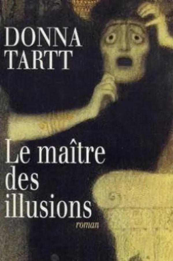 Le Maitre Des Illusions by Tartt Donna cover