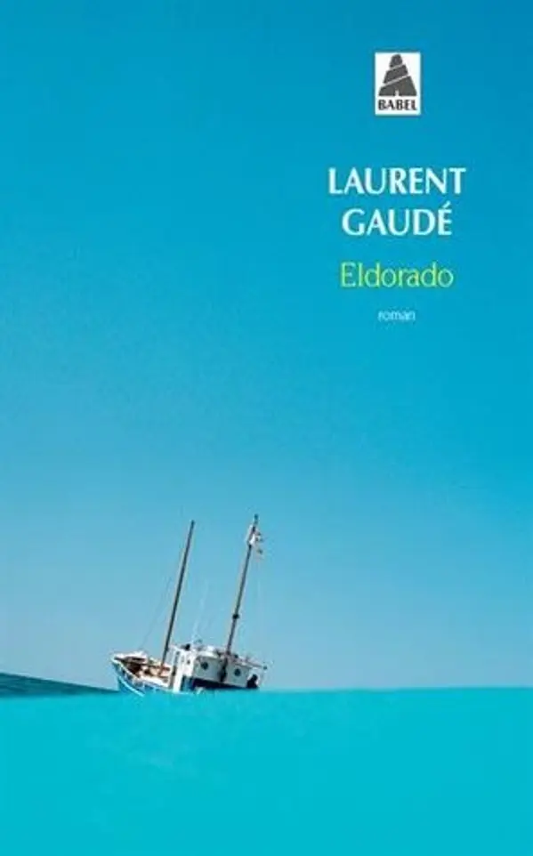 Eldorado by Laurent Gaudé cover
