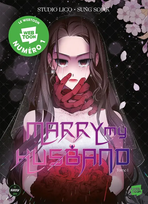 Marry My Husband - Tome 1 (#1) by Sung Sojak, Studio Lico cover