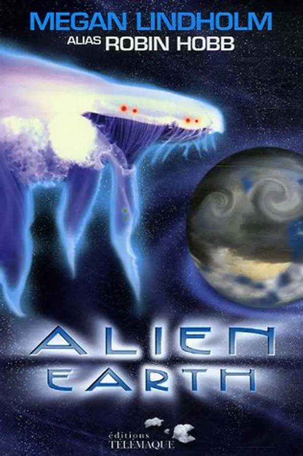 Alien Earth by Megan Lindholm cover