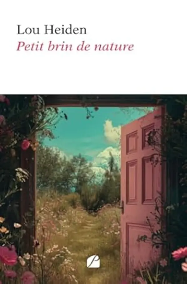 Petit brin de nature (French Edition) by Lou Heiden cover