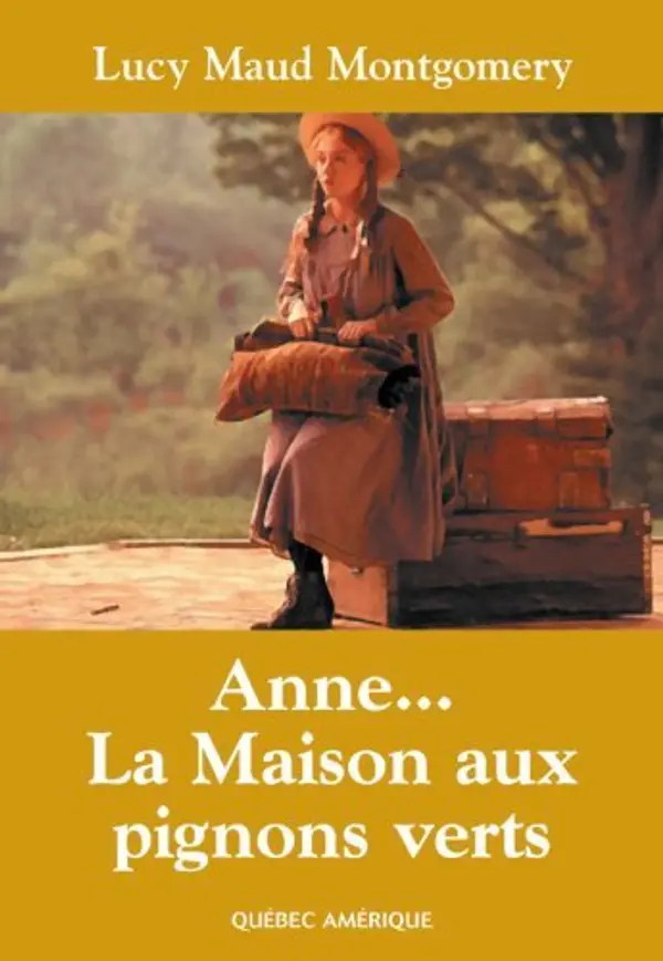 Anne, la maison aux pignons verts by L.M. Montgomery cover