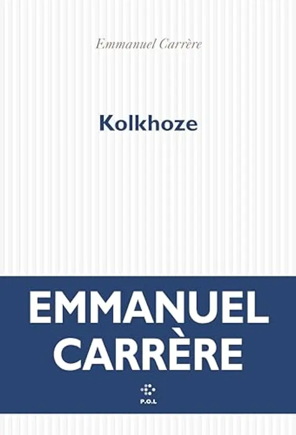Kolkhoze by Emmanuel Carrère cover