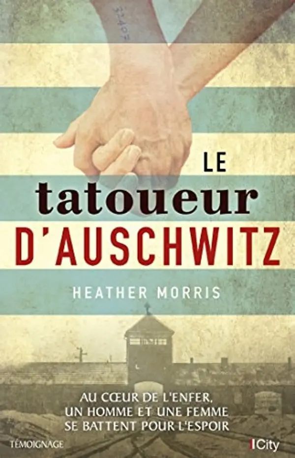 Le tatoueur d'Auschwitz by Heather Morris cover
