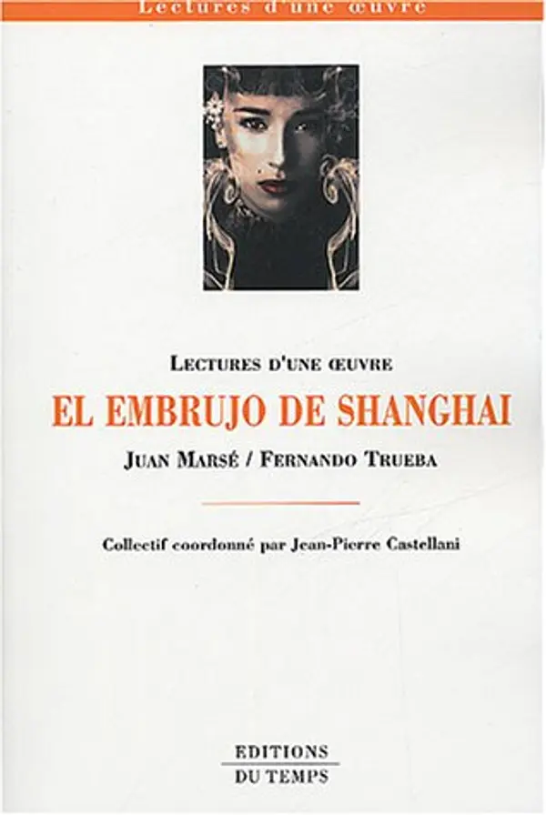 El embrujo de Shanghai by Juan Marsé cover
