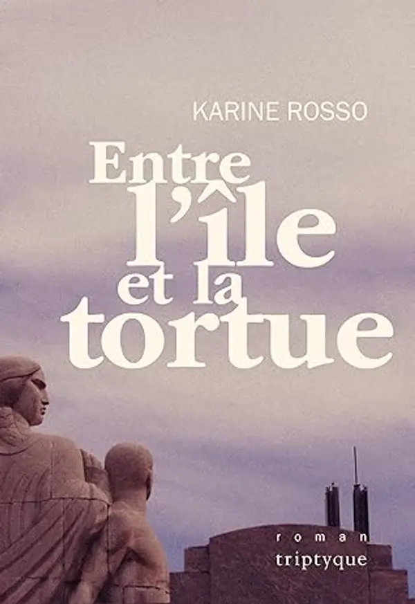 Entre l'île et la tortue by Karine Rosso cover