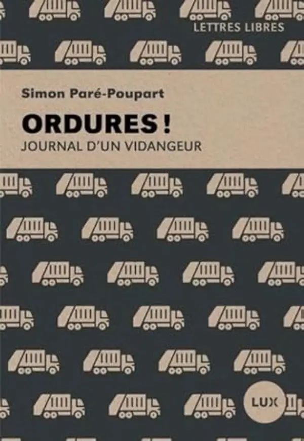 Ordures! Journal d'un vidangeur by Simon Paré-Poupart cover