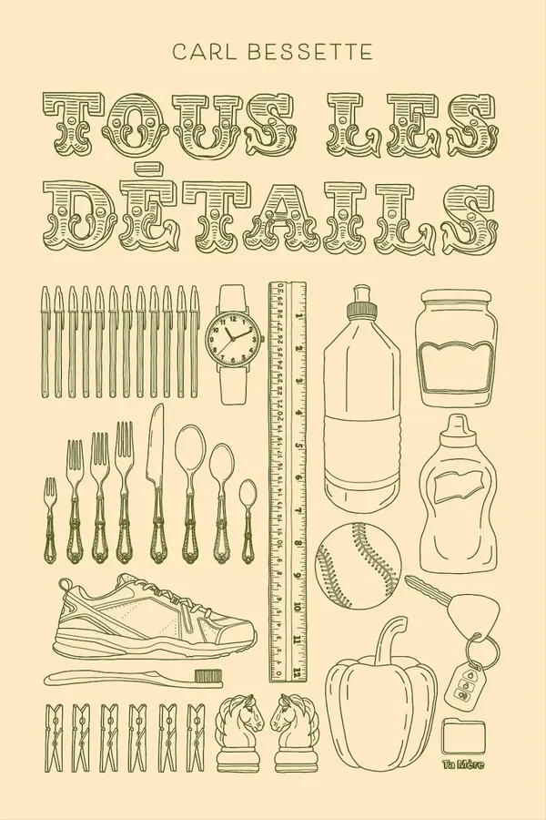 Tous les détails by Carl Bessette cover