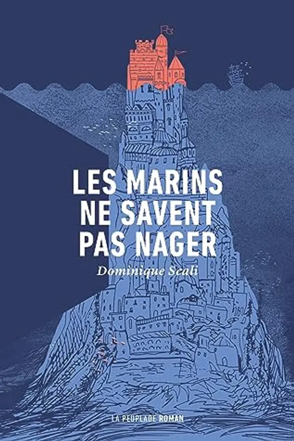 Les Marins ne savent pas nager by Dominique Scali cover
