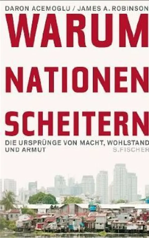 Warum Nationen scheitern: Die Ursprünge von Macht, Wohlstand und Armut by Daron Acemoğlu cover