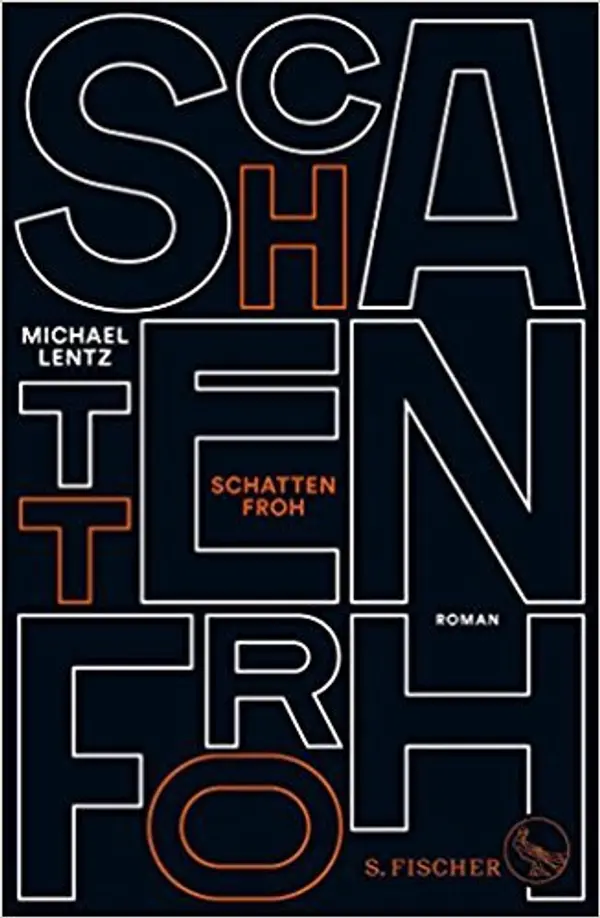 Schattenfroh: Ein Requiem by Michael Lentz cover