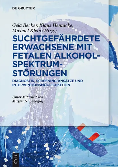 Suchtgefährdete Erwachsene mit Fetalen Alkoholspektrumstörungen book cover