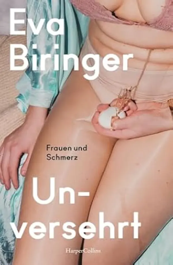Unversehrt. Frauen und Schmerz by unknown author cover