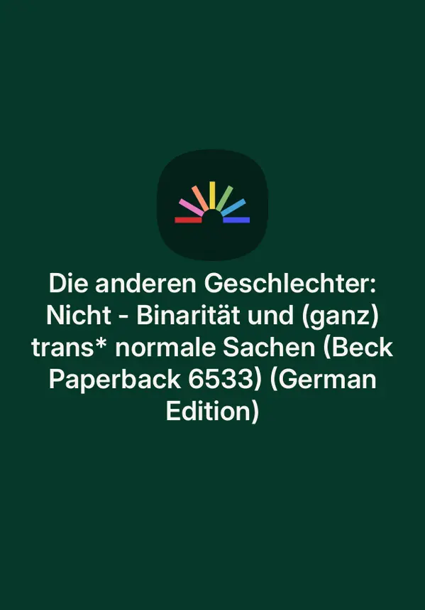 Die anderen Geschlechter: Nicht-Binarität und (ganz) trans* normale Sachen (Beck Paperback 6533) (German Edition) by Dagmar Pauli cover