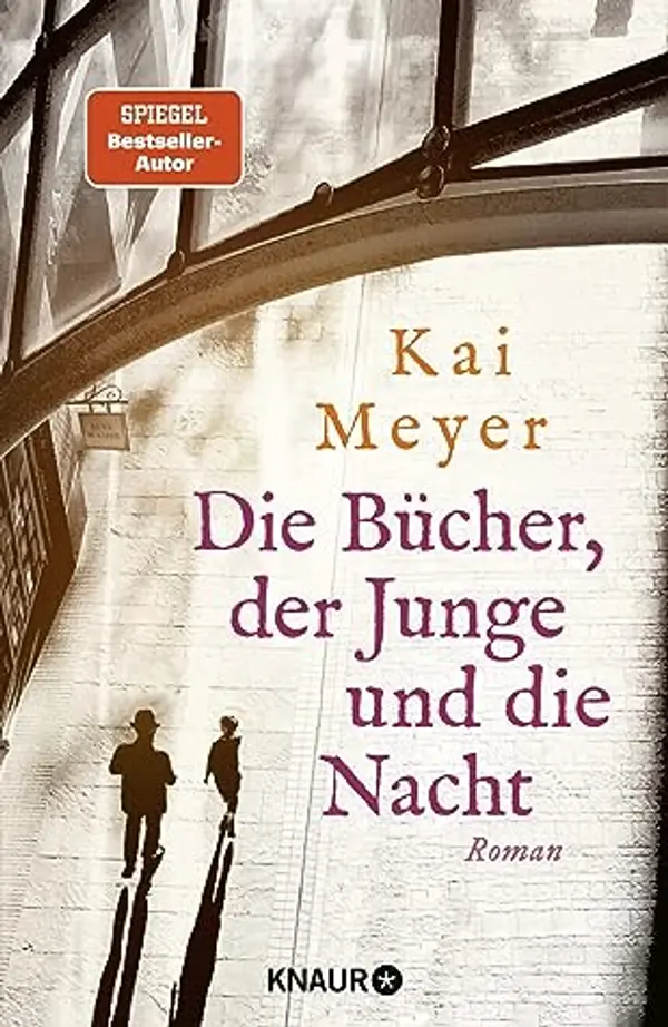 Die Bücher, der Junge und die Nacht by Kai Meyer cover
