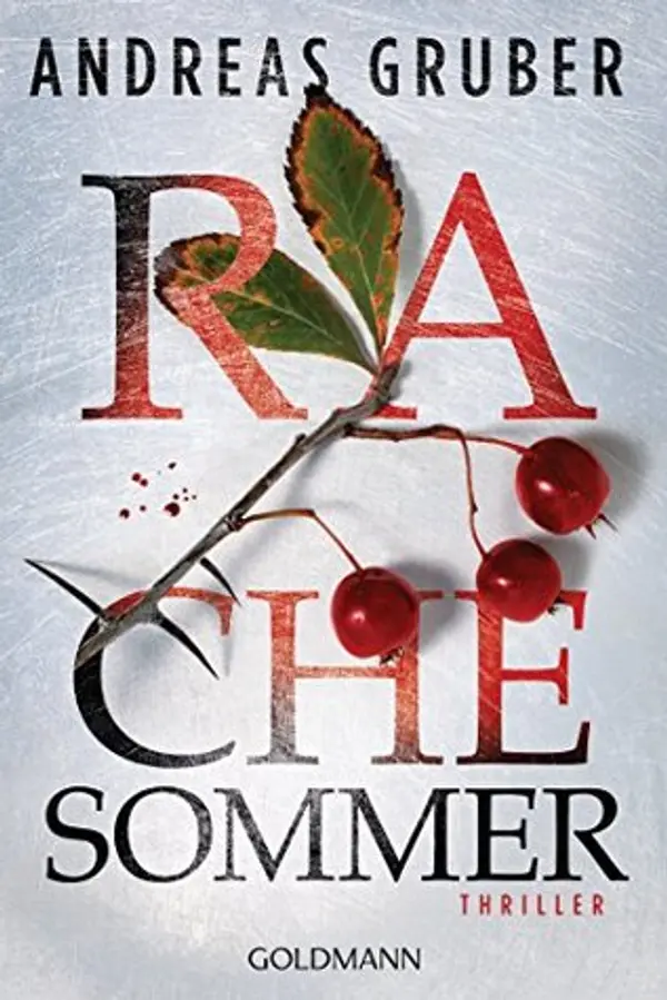 Rachesommer (Walter Pulaski #1) by Andreas Gruber cover
