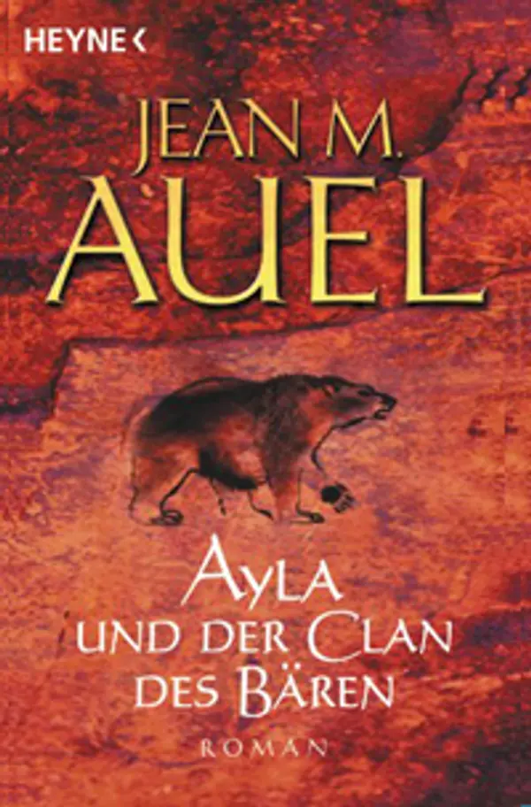 Ayla und der Clan des Bären (Die Kinder der Erde, #1) by Jean M. Auel cover