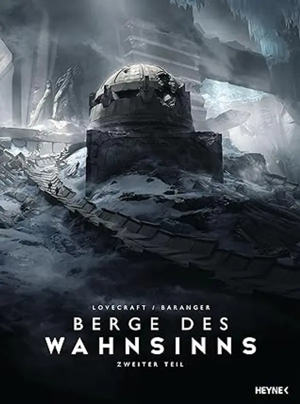 Berge des Wahnsinns – Zweiter Teil by François Baranger cover