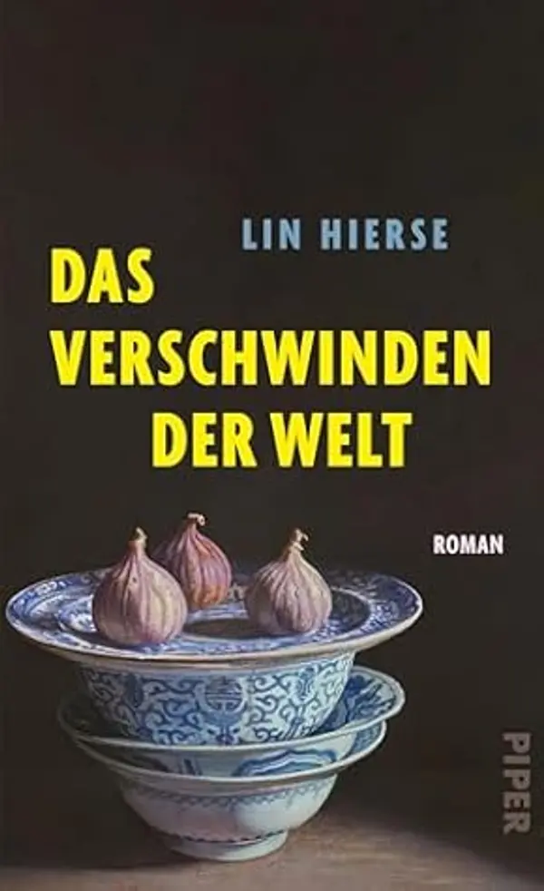 Das Verschwinden der Welt: Roman (German Edition) by Lin Hierse cover