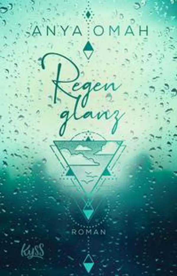 Regenglanz (Sturm-Trilogie, #1) by Anya Omah cover
