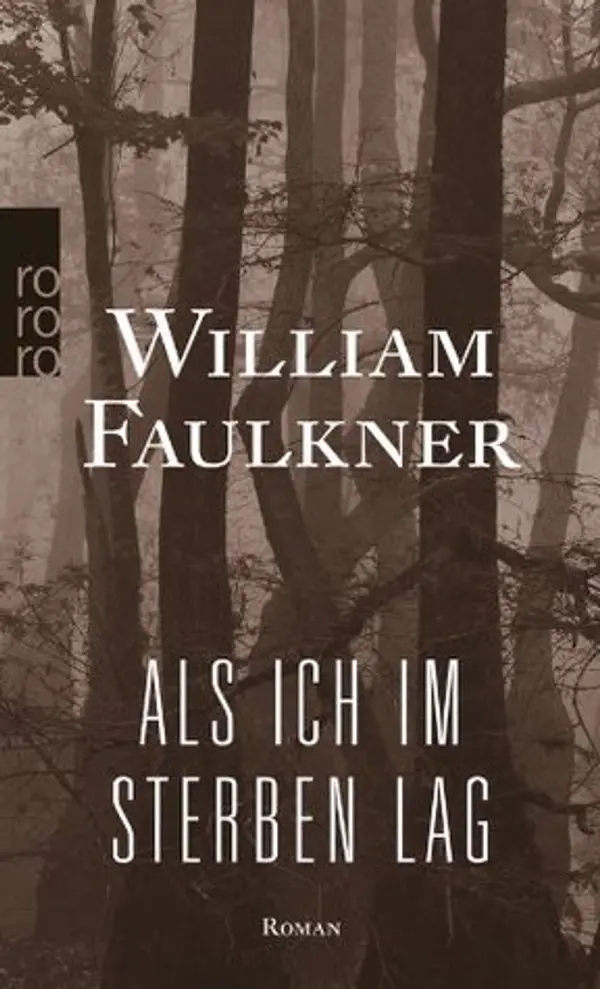 Als ich im Sterben lag by William Faulkner cover