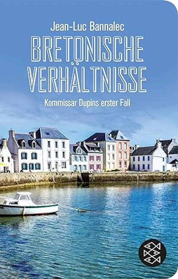 Bretonische Verhältnisse (Kommissar Dupin, #1) by Jean-Luc Bannalec cover