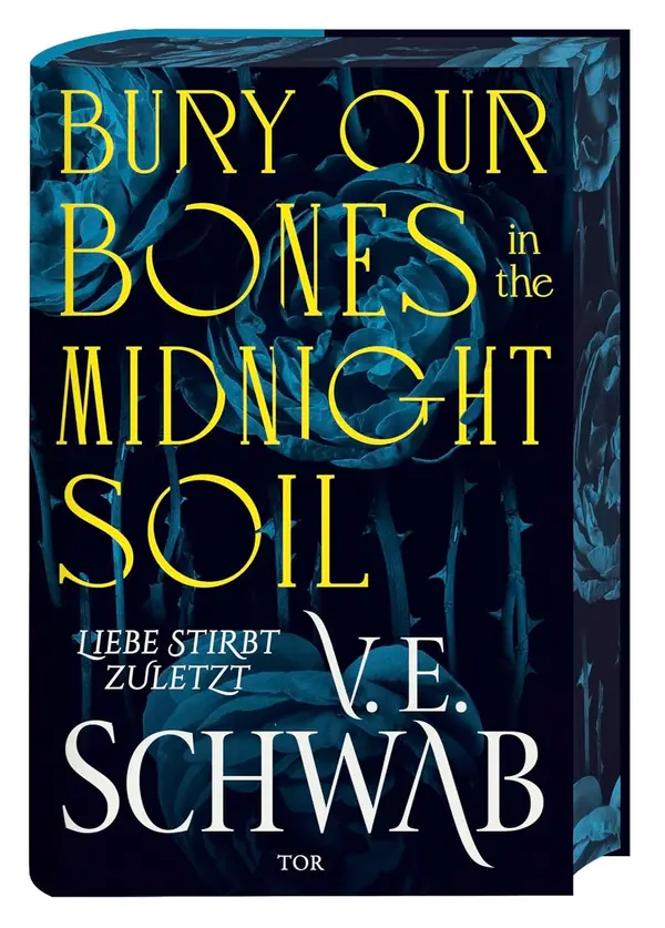 Bury Our Bones in the Midnight Soil by V.E. Schwab cover