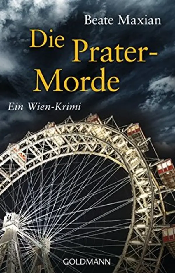 Die Prater-Morde (Sarah Pauli, #7) by Beate Maxian cover