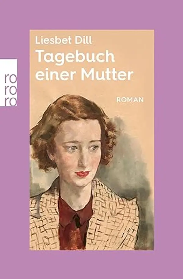 Tagebuch einer Mutter by Liesbet Dill cover