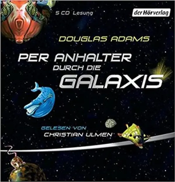 Per Anhalter durch die Galaxis by Douglas Adams cover