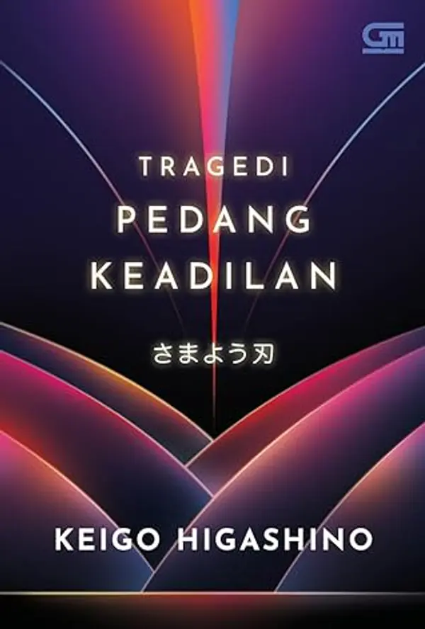 Tragedi Pedang Keadilan by Keigo Higashino cover