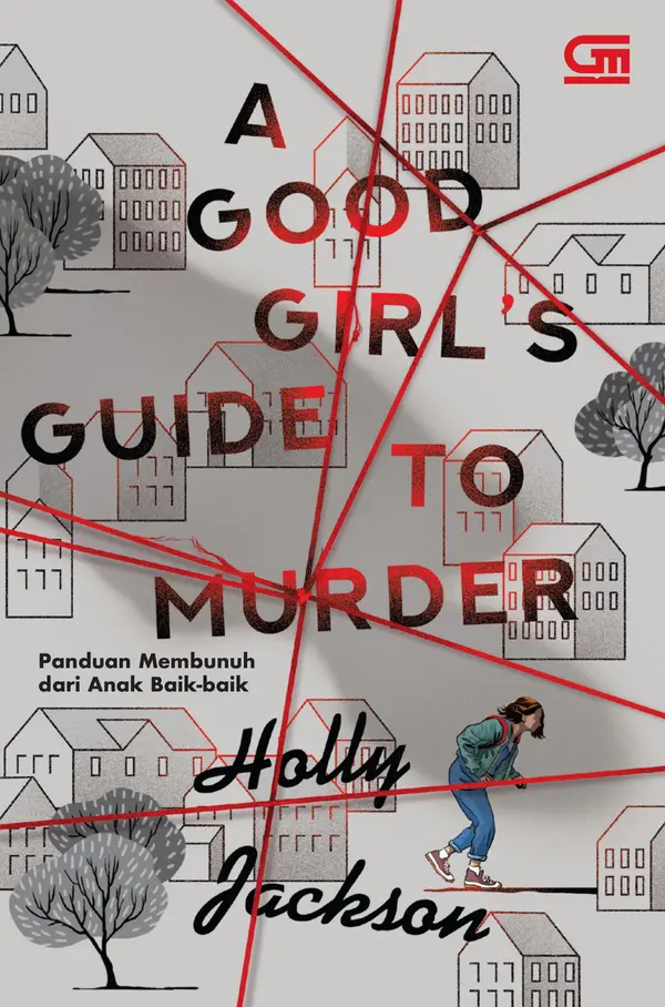 A Good Girl's Guide to Murder  - Panduan Membunuh dari Anak Baik-Baik(A Good Girl's Guide to Murder, #1) by Holly  Jackson cover