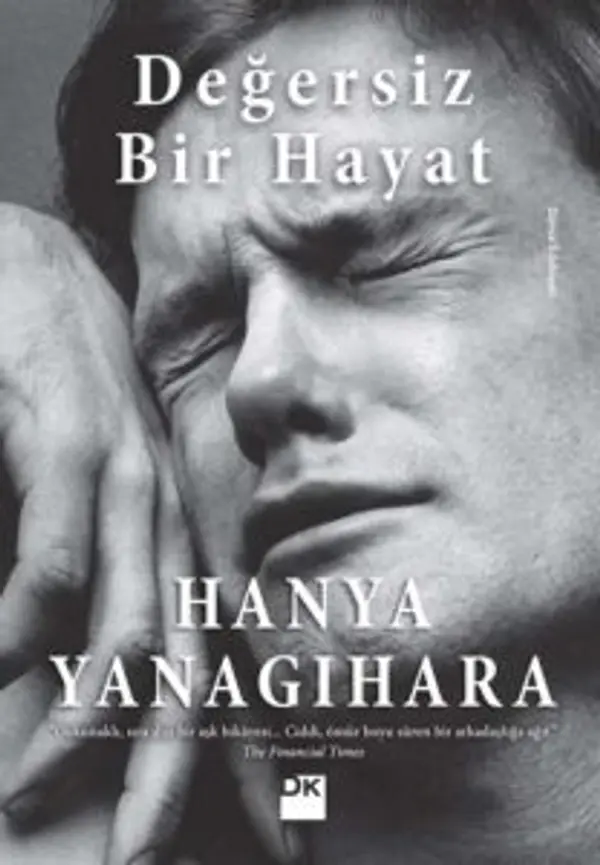 Değersiz Bir Hayat by Hanya Yanagihara cover