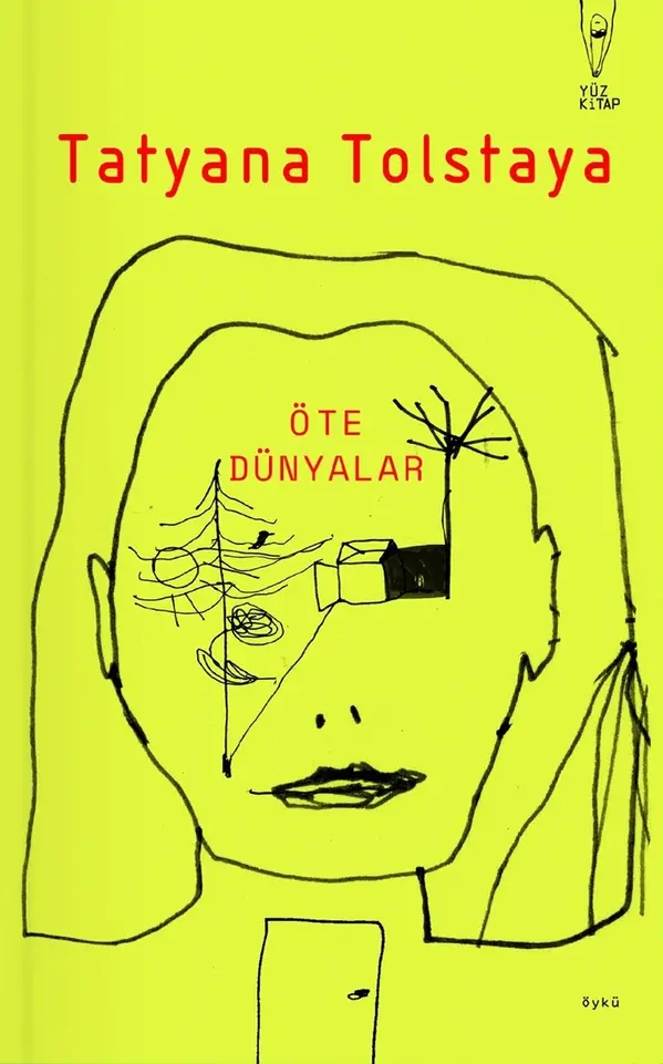 Öte Dünyalar by Tatyana Tolstaya cover