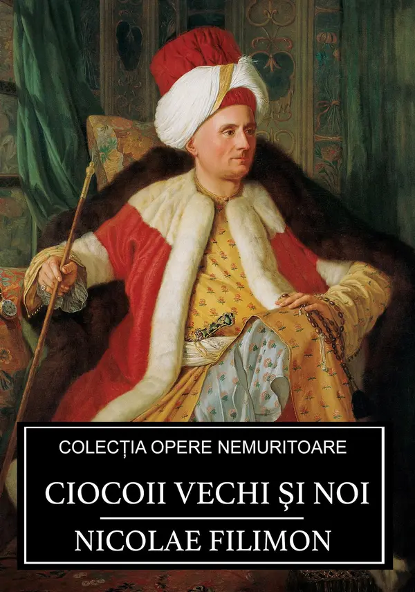 Ciocoii vechi şi noi by Nicolae Filimon cover
