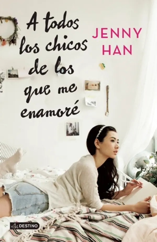 A todos los chicos de los que me enamoré by Jenny Han cover
