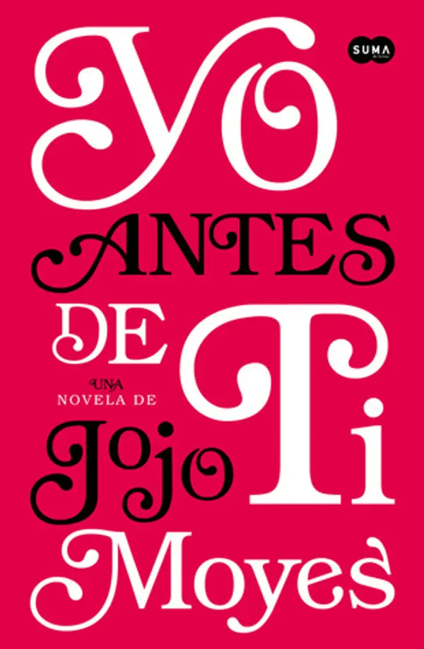 Yo antes de ti by Jojo Moyes cover