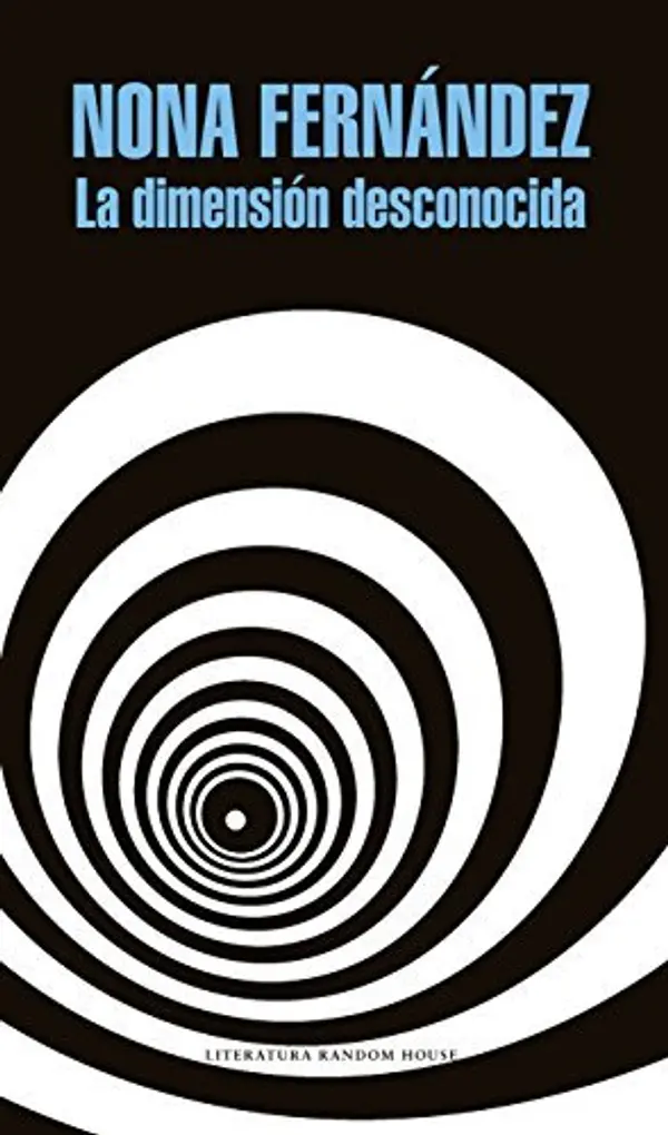 La dimensión desconocida by Nona Fernández cover
