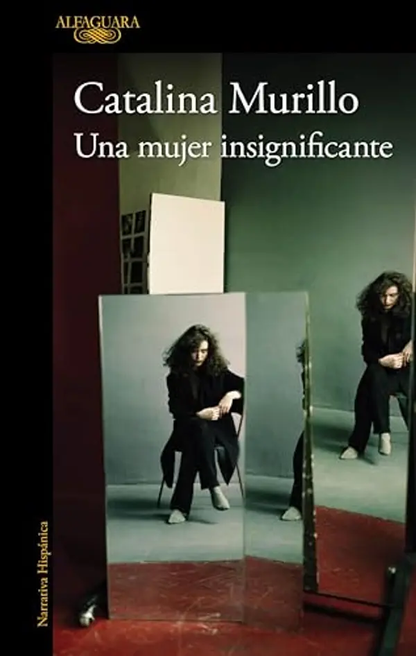 Una mujer insignificante (Spanish Edition) by Catalina Murillo cover