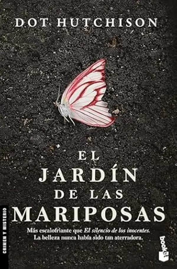 El jardín de las mariposas (Novela negra) / The Butterfly Garden (Noir) (Spanish Edition) by Dot Hutchinson cover