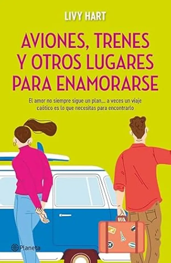Aviones, trenes y otros lugares para enamorarse (Spanish Edition) by Livy Hart cover